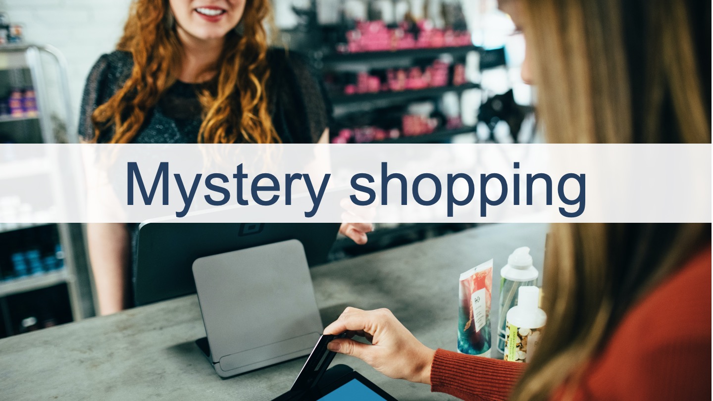 MYSTERY SHOPPING